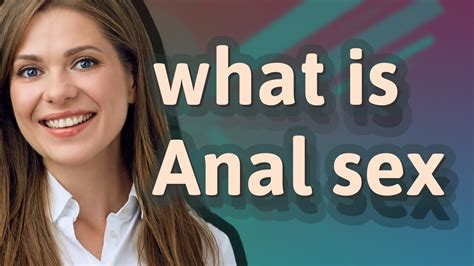 amateur anus|How to Have Anal Sex for the First Time